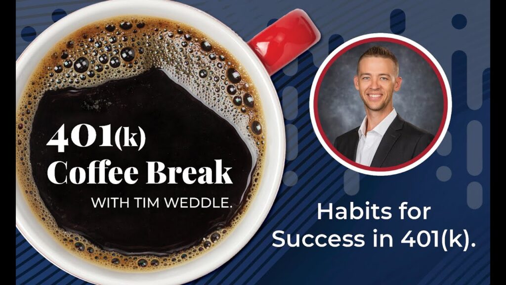 Habits for Success in 401k