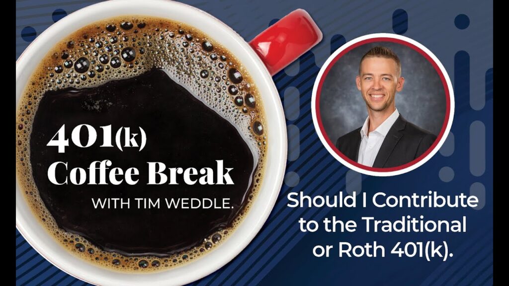 Should I Contribute to a Traditional or Roth 401(k)